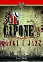 Okładka książki Al Capone. Gangi i jazz