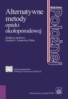 Okładka książki Alternatywne metody opieki okołoporodowej