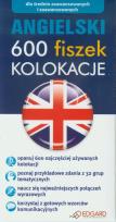 Okładka książki Angielski 600 fiszek - Kolokacje EDGARD