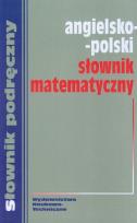 Okładka książki Angielsko polski słownik matematyczny