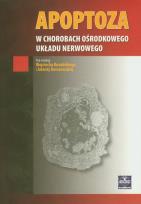 Okładka książki Apoptoza w chorobach ośrodkowego układu nerwowego