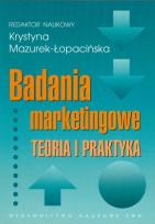 Okładka książki Badania marketingowe. Teoria i praktyka