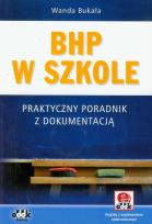 Okładka książki BHP w szkole Praktyczny poradnik z dokumentacją