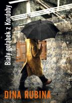 Okładka książki Biały gołąbek z Kordoby