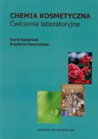 Okładka książki Chemia kosmetyczna Ćwiczenia laboratoryjne