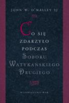 Okładka książki Co się zdarzyło podczas Soboru Watykańskiego II