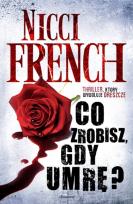 Okładka książki Co zrobisz, gdy umrę?