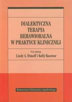 Okładka książki Dialektyczna terapia behawioralna w praktyce klin.