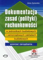 Okładka książki Dokumentacja zasad (polityki) rachunkowości w jednostkach budżetowych i samorządowych zakładach budżetowych