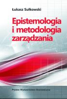 Okładka książki Epistemologia i metodologia zarządzania