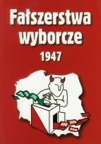 Okładka książki Fałszerstwa wyborcze 1947