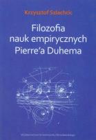 Okładka książki Filozofia nauk empirycznych Pierre'a Duhema