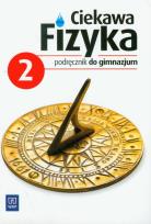 Okładka książki Fizyka GIM Ciekawa fizyka 2 podr w.2012 WSIP