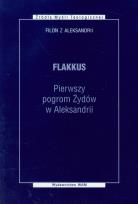 Okładka książki Flakkus. Pierwszy pogrom Żydów w Aleksandrii