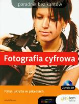 Okładka książki Fotografia cyfrowa Poradnik bez kantów z płytą CD