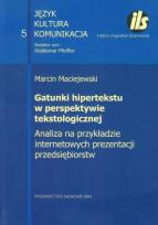 Okładka książki Gatunki hipertekstu w perspektywie tekstologicznej Analiza na przykładzie internetowych prezentacji przedsiębiorstw