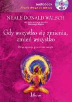 Okładka książki Gdy wszystko się zmienia zmień wszystko audiobook