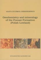 Okładka książki Geochemistry and mineralogy of the Poznań Formation (Polish Lowlands)
