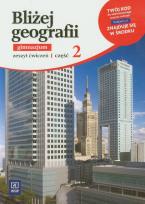 Okładka książki Geografia GIM Bliżej geografii 2 ćw w.2012 WSIP