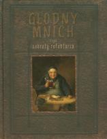 Okładka książki Głodny mnich czyli sekrety refektarza
