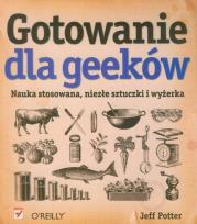 Okładka książki Gotowanie dla Geeków. Nauka stosowana