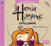 Okładka książki Hania Humorek CD Zostaje gwiazdą - Audiobook