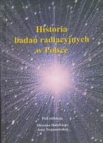 Okładka książki Historia badań radiacyjnych w Polsce
