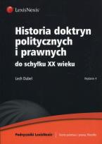 Okładka książki Historia doktryn politycznych i prawnych do schyłku XX wieku
