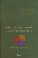 Okładka książki Interdyscyplinarnie o interdyscyplinarności