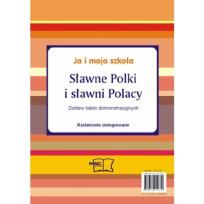 Okładka książki Ja i moja szkoła Sławne Polki i sławni Polacy Tablice demonstracyjne