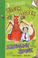 Okładka książki Jacek Placek. Szkolny smok