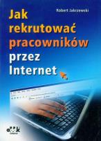 Okładka książki Jak rekrutować pracowników przez Internet