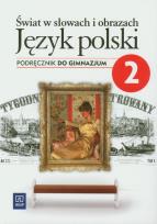 Okładka książki J.polski GIM Świat w słowach 2 podr wyd. 2012 WSIP