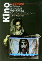 Okładka książki Kino a kultura w świetle antropologii współczesnej