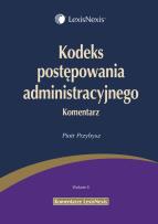 Okładka książki Kodeks postępowania administracyjnego Komentarz
