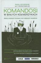 Okładka książki Komandosi w białych kołnierzykach
