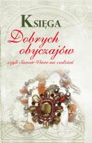 Okładka książki Księga dobrych obyczajów czyli savoir-vivre na co dzień