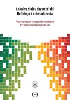 Okładka książki Lokalny dialog obywatelski Refleksje i doświadczenia