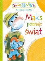 Okładka książki Maks poznaje świat