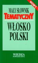 Okładka książki Mały słownik tematyczny włosko-polski