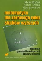 Okładka książki Matematyka dla zerowego roku studiów wyższych