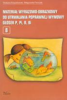 Okładka książki Materiał wyrazowo-obrazkowy...głosek P, Pi, w.2012