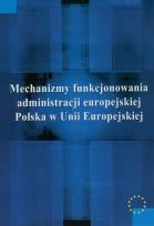 Opakowanie Mechanizmy funkcjonowania administracji europejskiej