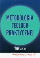 Okładka książki Metodologia teologii praktycznej