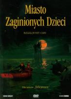 Okładka książki Miasto zaginionych dzieci