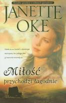 Okładka książki Miłość przychodzi łagodnie
