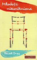 Okładka książki Młodość nieunikniona Wiersze niewybrane