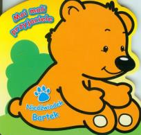 Okładka książki Moi mali przyjaciele niedźwiadek Bartek