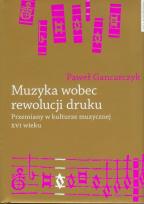 Okładka książki Muzyka wobec rewolucji druku