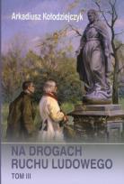 Okładka książki Na drogach ruchu ludowego t.3